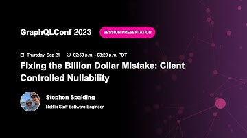 Fixing the Billion Dollar Mistake  Client Controlled Nullability - Stephen Spalding, Netflix