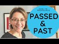 How to Pronounce PASSED & PAST - American English Homophone Pronunciation Lesson