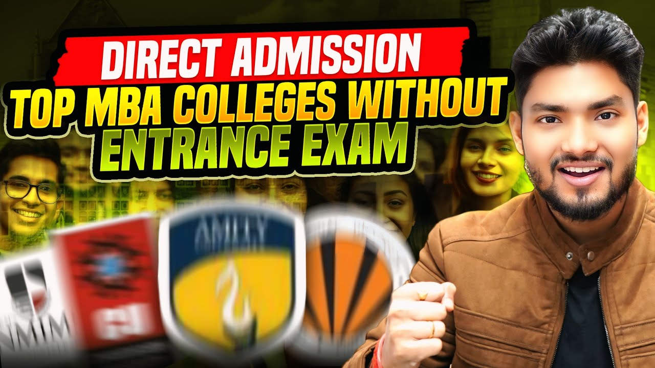 Top MBA Colleges Without Entrance Exam || How To Take Admission In Best ...