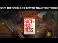 FACTFULNESS - Hans Rosling - Audiobook Summary