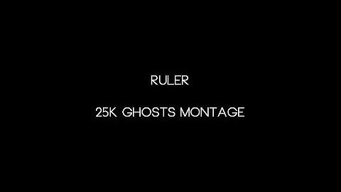 Obey Ruler - 25k Ghosts Montage