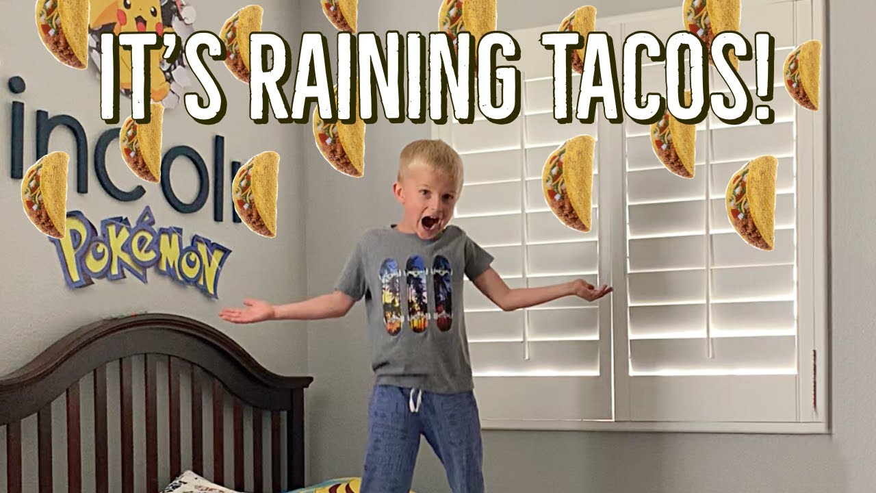 Its raining Tacos.