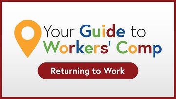 Returning to Work | Your Guide to Workers