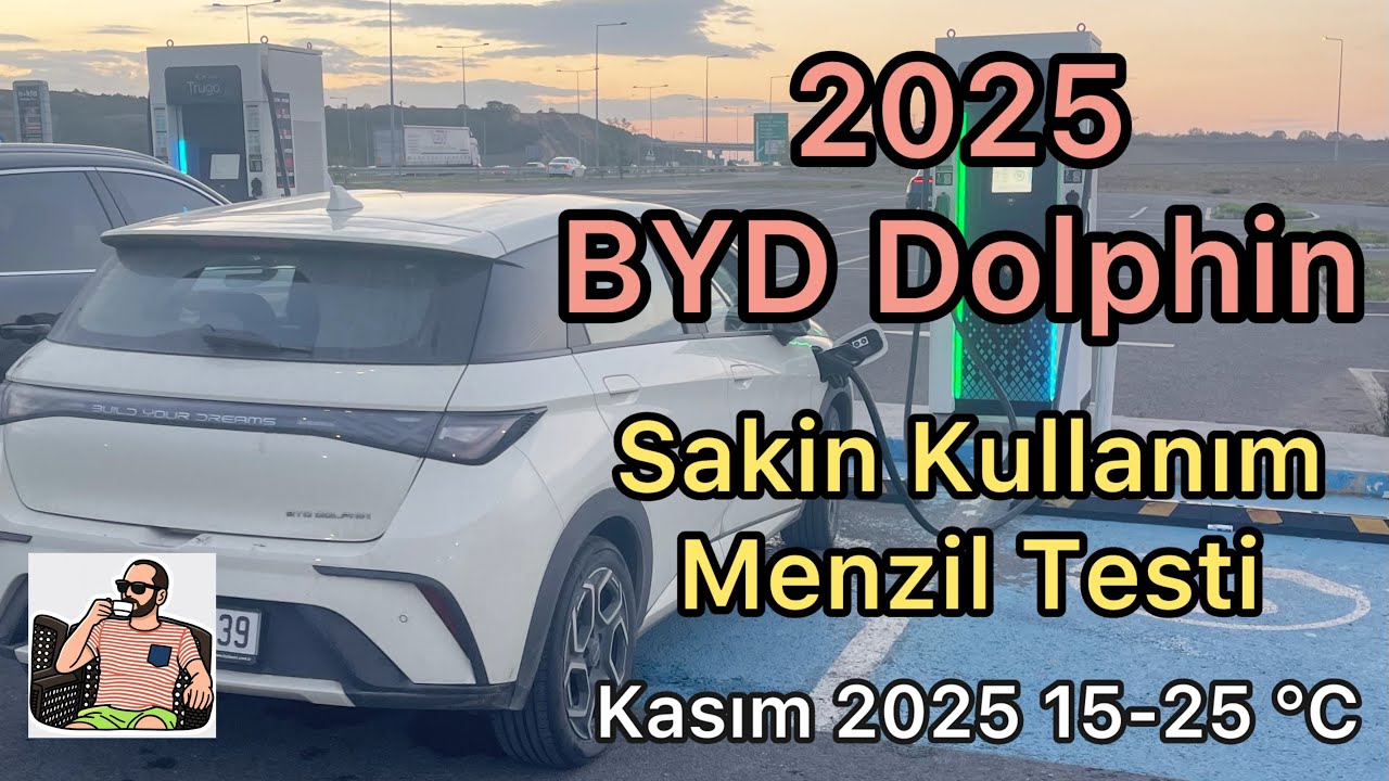 BYD Dolphin | Sakin Kullanım Menzil Testi Kasım 2025