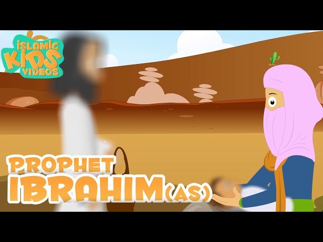 Prophet Stories In English | Prophet Ibrahim (AS) Story | Stories Of The Prophets | Quran Stories class=