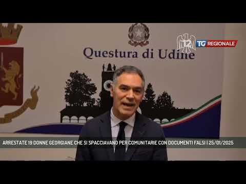 ARRESTATE 19 DONNE GEORGIANE CHE SI SPACCIAVANO PER COMUNITARIE CON DOCUMENTI FALSI | 25/01/2025