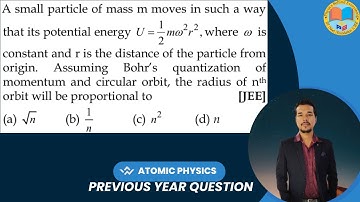A small particle of mass m moves in such a way that its potential energy U = 1/2(mω^2r^2) where ω is