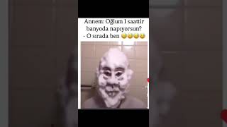 Anne Oğlum 1 Satdir Banyoda Ne Yapiyorsun