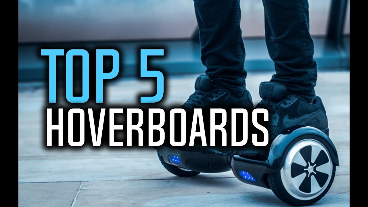 Best Hoverboards in 2018! - YouTube
