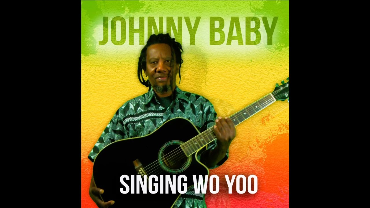 ミュージック Reggae Reggae Artist Johnny Baby - Singing Wo Yoo - YouTube