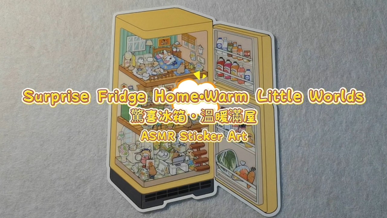 🧊ASMR Sticker Art｜Surprise Fridge Home Full Tour｜Warm Little Worlds