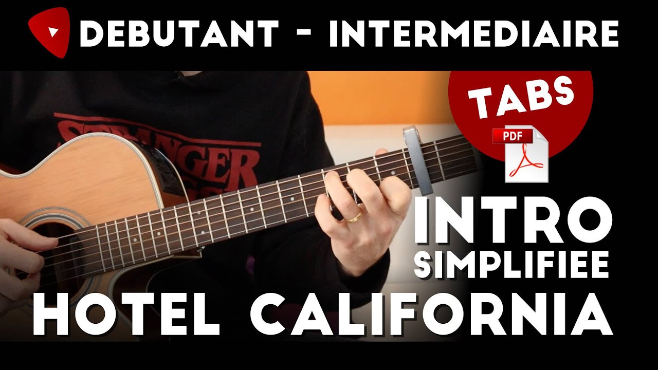 Hotel California intro simplifiée en arpèges à la guitare avec