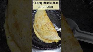 Crispy Masala Dosa Recipe | shorts youtubeshorts shortsfeed dosa dosarecipe food viral idli