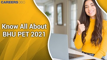 Know All About BHU PET 2021