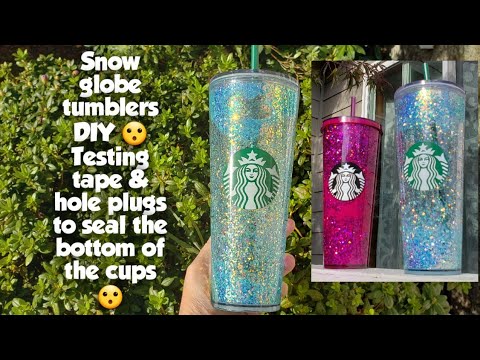 Snow globe tumbler cup DIY / New way to seal cups / Starbucks snowglobe tumbler  cups 