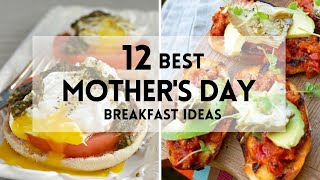 12 Mother's Day Breakfast Ideas #sharpaspirant #mothersday #mothersdayspecial #recipeideas