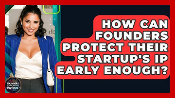 How Can Founders Protect Their Startup