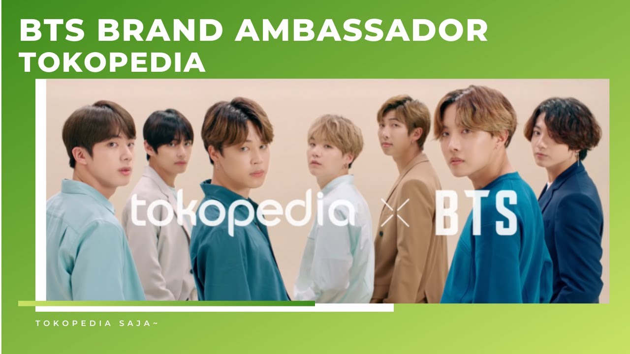 BTS Sebagai Brand Ambassador Tokopedia dan Analisisnya Sebagai Produk