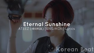 ATEEZ(에이티즈) - Eternal Sunshine [ENG/KOR] Lyrics