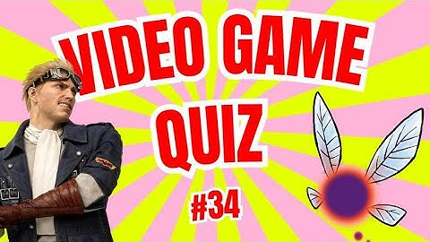 VIDEO GAME QUIZ  #34 (CHEST, ITEMS, SIDE CHARACTER, BOX ART)