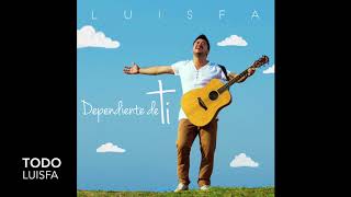 Video thumbnail of "LUISFA - TODO"