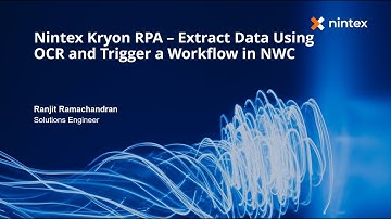 Nintex Kryon RPA – Extract Data Using OCR and Trigger a Workflow in NWC
