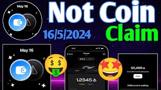 not coin claim date 16may | notcoin claim process | #notcoin claim process by Touch SHAJID KHAN 5M 241 views 3 days ago 4 minutes, 25 seconds