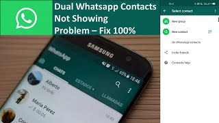 Dual Whatsapp Contacts Not Showing Problem | No whatsapp contact problem Fix 100% | whatsapp