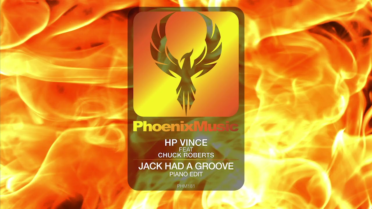 HP Vince feat Chuck Roberts - Jack Had A Groove (Piano Mix