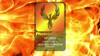 HP Vince feat Chuck Roberts - Jack Had A Groove (Piano Mix) | Phoenix Music Resimi