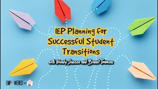 IEP Planning for Successful Student Transitions