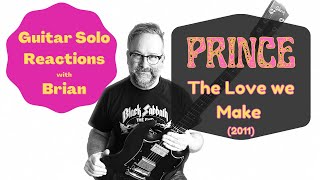 GUITAR SOLO REACTIONS ~ PRINCE~ The Love We Make (2011)