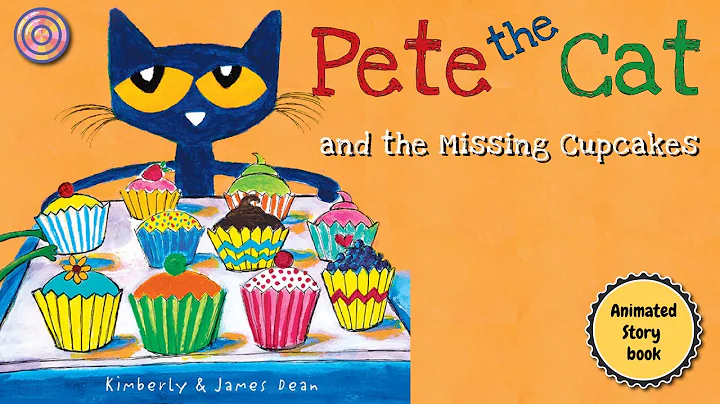 Pete the Cat and the Missing Cupcakes | Animated Book | Read aloud for children