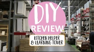 Kitchen Helper and Learning Tower: DIY Review