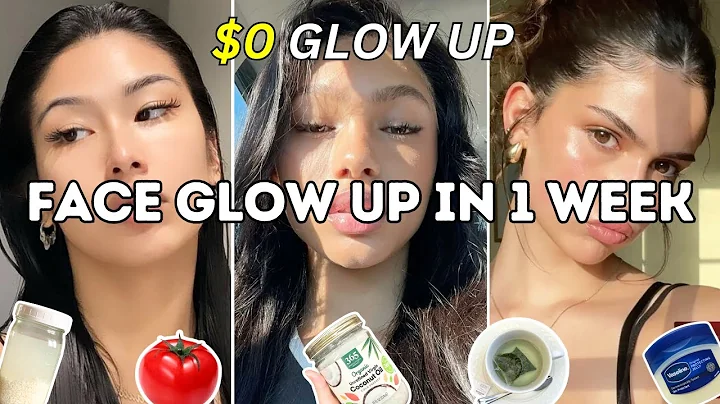 Face Glow Up in a Week with Zero Dollars!