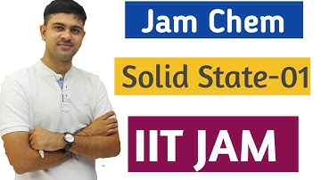 Solid State-01  IIT JAM IIT JEE NEET MSC Entrance 2021