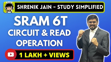 SRAM 6T - circuit explanation and read operation