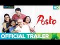 Posto Trailer | Bengali Movie 2017 | Nandita Roy, Shiboprosad Mukherjee & Soumitra Chatterjee