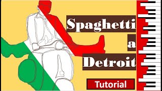 Video thumbnail of "🎹🎵 Come suonare "Spaghetti a Detroit" di Fred Bongusto"