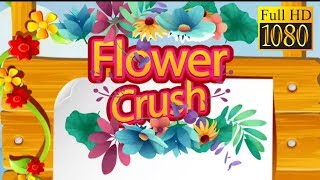 "So So" Flower Crush Match 3 Game Review 1080p Official Flower Blast Match 3 screenshot 2