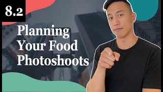 How To EASILY Plan Your Food Photoshoot - 8.2 Foodiepreneur’s Finest Program