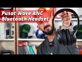 Pusat Wave ANC Bluetooth Headset İnceleme