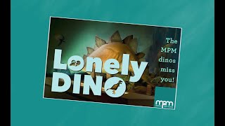 MPM's Dinosaurs Miss You! Wealth
