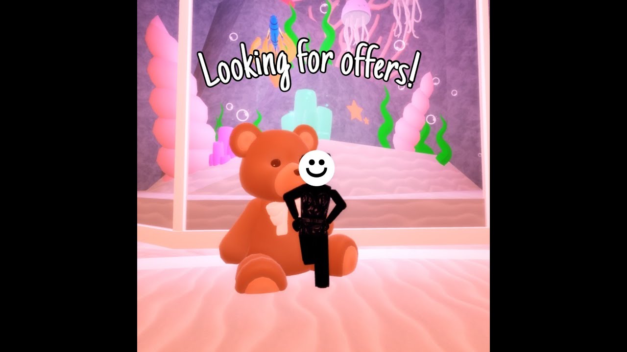 (CLOSED) seeing offers for the OG giant teddy bear in Royale High D