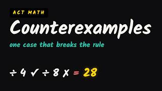 Counterexamples - CLT Quantitative Reasoning Lesson
