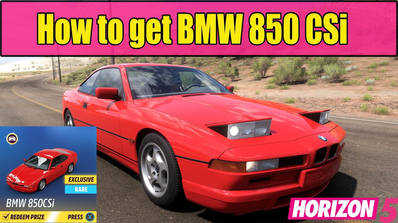 How to get the BMW 850 CSi in Forza Horizon 5 - YouTube