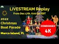 2022 Marco Island Boat Parade - Condensed and in 4K resolution