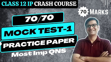 Score 70/70 Mock Test Set-1 | Sample Practice Paper Class 12 IP | Class 12 Most Important Question