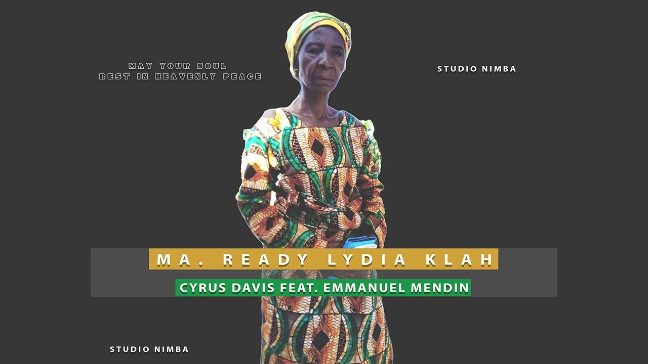 Cyrus Davis feat  Emmanuel Mendin | Ma Ready Lydia Klah tribute song