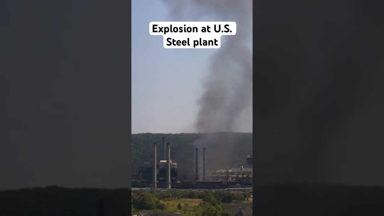 Video Shows Explosion At U S Steel Plant